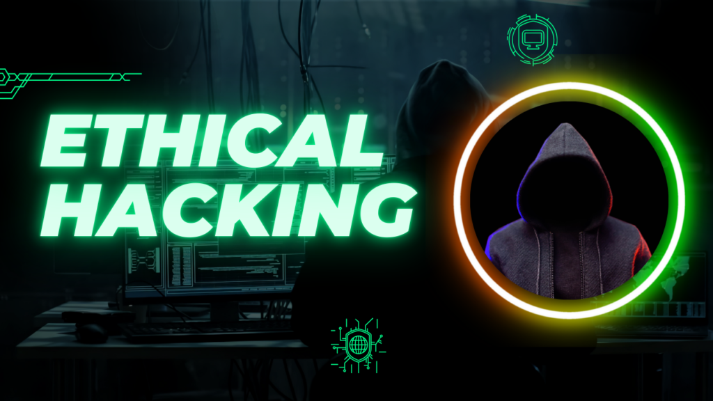 What is Ethical Hacking 